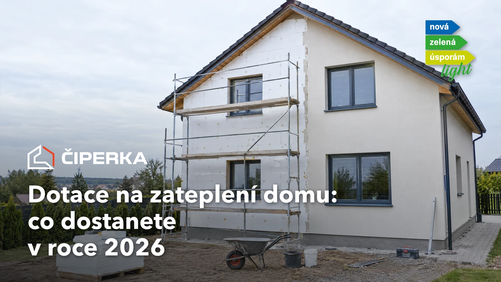 Dotace na zateplení 2026: bezúročný úvěr NZÚ i NZÚ Light